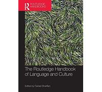 The Routledge Handbook Of Language And Culture