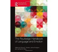 The Routledge Handbook Of Language And Emotion