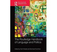 The Routledge Handbook Of Language And Politics