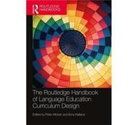 The Routledge Handbook of Language Education Curriculum Design The Routledge Handbook of Language Education Curriculum Design (Auteur)