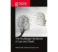The Routledge Handbook of Law and Death – Routledge