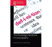 The Routledge Handbook of Lexicography – Routledge