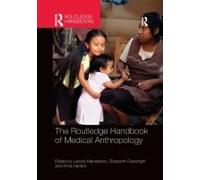The Routledge Handbook of Medical Anthropology Inconnu (Auteur)
