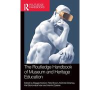 The Routledge Handbook of Museum and Heritage Education