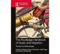 The Routledge Handbook of Music and Migration The Routledge Handbook of Music and Migration (Auteur)