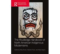 The Routledge Handbook of North American Indigenous Modernisms