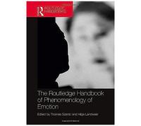 The Routledge Handbook Of Phenomenology Of Emotion