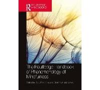 The Routledge Handbook Of Phenomenology Of Mindfulness