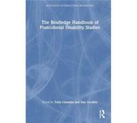 The Routledge Handbook of Postcolonial Disability Studies The Routledge Handbook of Postcolonial Disability Studies (Auteur)