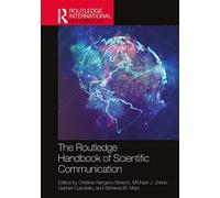 The Routledge Handbook Of Scientific Communication