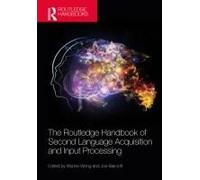 The Routledge Handbook Of Second Language Acquisition And Input Processing