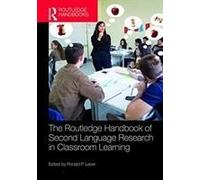 The Routledge Handbook Of Second Language Research In Classroom Learning