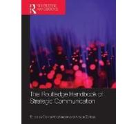 The Routledge Handbook Of Strategic Communication
