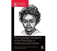 The Routledge Handbook Of The Philosophy Of Childhood And Children