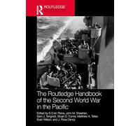 The Routledge Handbook of the Second World War in the Pacific
