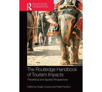 The Routledge Handbook Of Tourism Impacts
