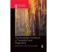 The Routledge Handbook of Translation and Pragmatics The Routledge Handbook of Translation and Pragmatics (Auteur)