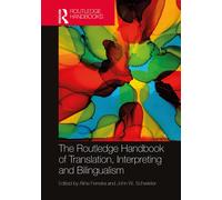 The Routledge Handbook Of Translation, Interpreting And Bilingualism