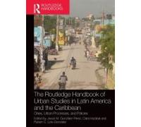 The Routledge Handbook Of Urban Studies In Latin America And The Caribbean