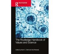 The Routledge Handbook of Values and Science