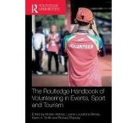 The Routledge Handbook Of Volunteering In Events, Sport And Tourism