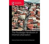 The Routledge Handbook On Informal Urbanization