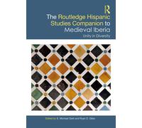 The Routledge Hispanic Studies Companion To Medieval Iberia