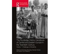 The Routledge History Handbook Of Central And Eastern Europe In The Twentieth Century
