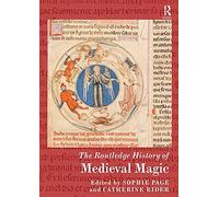 The Routledge History Of Medieval Magic