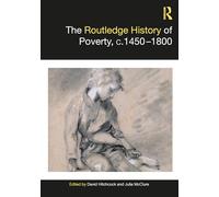 The Routledge History of Poverty, c.1450-1800