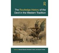 The Routledge History of the Devil in the Western Tradition
