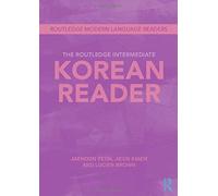The Routledge Intermediate Korean Reader