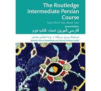 The Routledge Intermediate Persian Course: Farsi Shirin Ast (2)