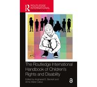 The Routledge International Handbook Of Children's Rights And Disability