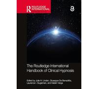 The Routledge International Handbook of Clinical Hypnosis