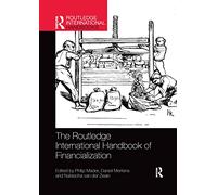 The Routledge International Handbook of Financialization