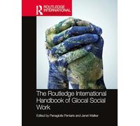 The Routledge International Handbook of Glocal Social Work