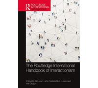 The Routledge International Handbook of Interactionism