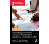 The Routledge International Handbook of Learning and Instruction in University Education