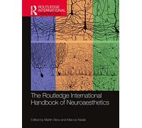 The Routledge International Handbook of Neuroaesthetics – Routledge