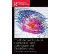 The Routledge International Handbook Of Public Administration And Digital Governance