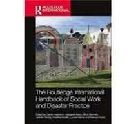The Routledge International Handbook of Social Work and Disaster Practice - Taylor amp Francis Ltd - Taylor amp Francis Ltd - Livre en Anglais - Hardback Taylor amp Francis LtdTaylor amp Francis Ltd (