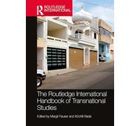 The Routledge International Handbook of Transnational Studies