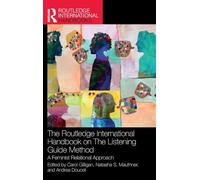 The Routledge International Handbook on The Listening Guide Method