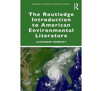 The Routledge Introduction to American Environmental Literature - Alexander Menrisky - Routledge - ebook (ePub) - Livre