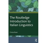 The Routledge Introduction To Italian Linguistics