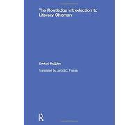 The Routledge Introduction To Literary Ottoman
