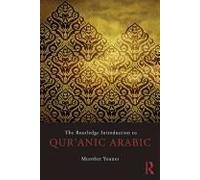 The Routledge Introduction to Qur'anic Arabic Munther A. Younes Munther A Younes (Auteur)