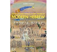 The Routledge Introductory Course in Modern Hebrew: Hebrew in Israel