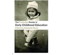 The Routledge Reader in Early Childhood Education by Elizabeth Wood Elizabeth Wood (Auteur)